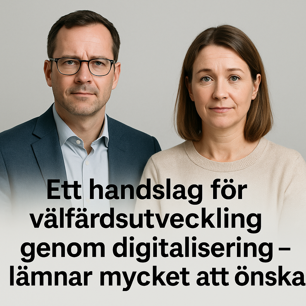 Debatt Handslaget för välfärdsutveckling genom digitalisering